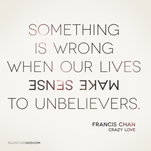 Something-is-Wrong-crazy-love-francis-chan-F